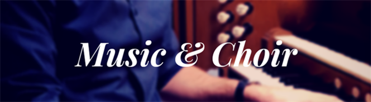 Music and Choir